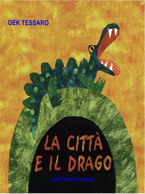cover image of La Città e il Drago